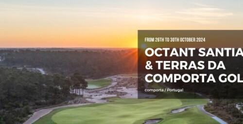 The Octant Santiago & Terras da Comporta Golf Cup